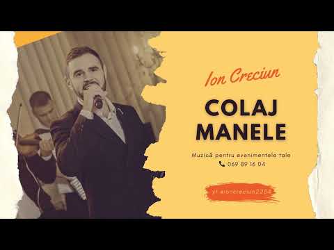 Ion Creciun  - Colaj Manele