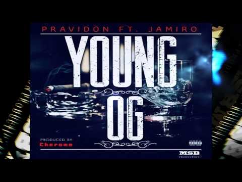 Pravidon Ft. Jamiro - Young OG (Prod. Cherome)