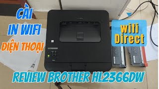 Hướng dẫn kết nối wi-fi máy in Brother hl2366dw - Nhanh Nhất vitinhminhkhang.com