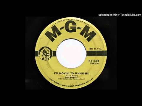 Don Kidwell - I'm Movin' To Tennessee (MGM 11504)