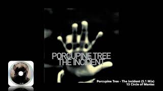 Porcupine Tree - 13 Circle of Manias (5.1 Mix)