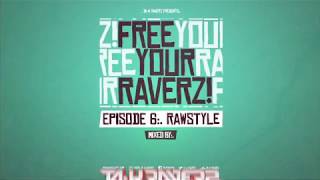 Free Your Raverz 2.0 is here!