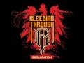 Bleeding Through - Love Lost In A Hail Of Gunfire ...