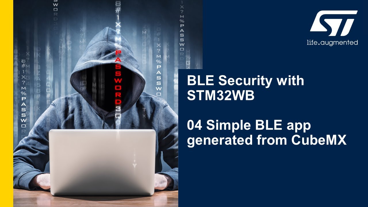 BLE Security with STM32WB - 04 Simple BLE application generated from CubeMX
