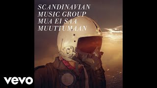Scandinavian Music Group - Mua ei saa muuttumaan (Audio)