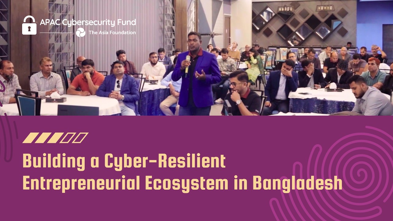 Building a Cyber-Resilient Entrepreneurial Ecosystem in Bangladesh