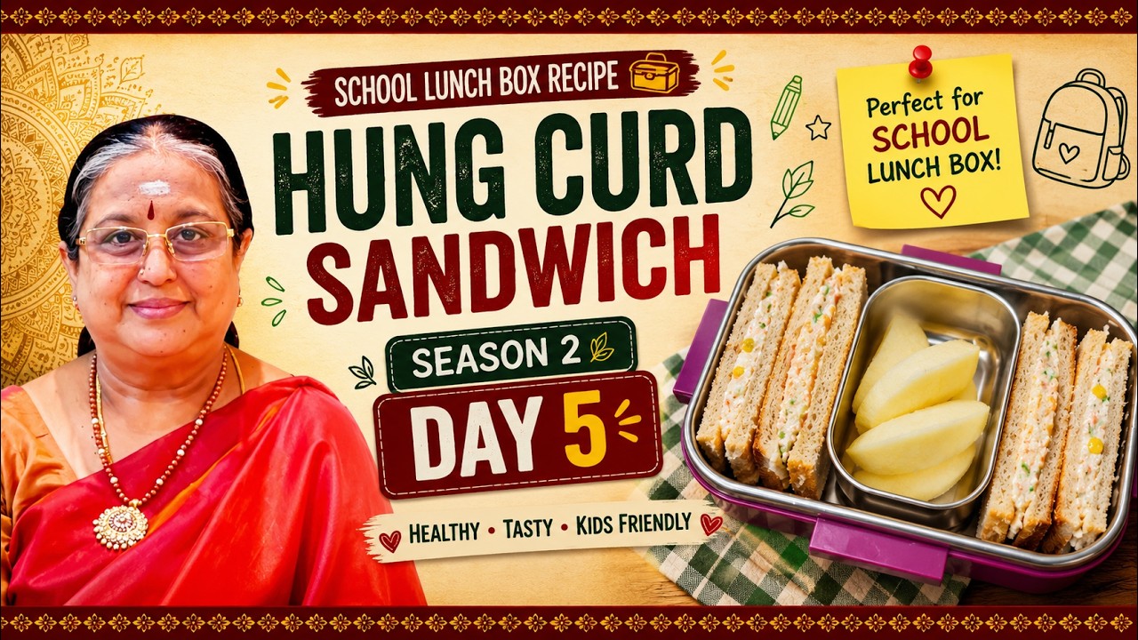Day 5 Lunch Box Recipe 🍱🥪 | Hung Curd Sandwich In Tamil | Healthy Kids Favorite Sandwich