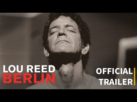 LOU REED’S BERLIN (re-release) | 17/05/2023