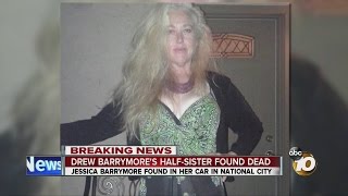 Drew Barrymore's Half-Sister, Jessica Found Dead in National City