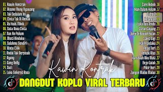 Download lagu KAWIN KONTRAK, BISANE MUNG NYAWANG | DANGDUT KOPLO TERBARU | FULL ALBUM LAGU JAWA VIRAL mp3 Download lagu KAWIN KONTRAK, BISANE MUNG NYAWANG | DANGDUT KOPLO TERBARU | FULL ALBUM LAGU JAWA VIRAL mp3