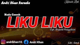 Download lagu KARAOKE LIRIK VERSI ANDRI KHAN ~ LIKU - LIKU (NADA COWOK) ~ CIPT : REYNOLD PANGGABEAN mp3 Download lagu KARAOKE LIRIK VERSI ANDRI KHAN ~ LIKU - LIKU (NADA COWOK) ~ CIPT : REYNOLD PANGGABEAN mp3
