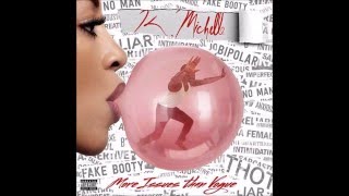 K. Michelle - These Men (Lyrics)