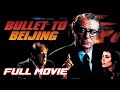 Bullet To Beijing 1995 Full Action Thriller Movie Michael Caine