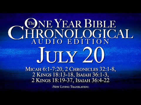 July 20 | Chronological Bible Audio Edition
