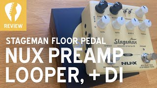 Video thumbnail for NUX Stageman Floor REVIEW - Acoustic Preamp and DI Box with Looper Pedal, Reverb, and Chorus by Steve Guitar
