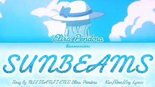 [COLOUR CODED LYRICS] Sunbeams - Elira Pendora (NIJISANJI EN) (KAN/ROM/ENG)