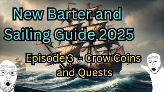 Black Desert Online - New Barter and Sailing Guide 2025 | EP 3 | Crow Coins and Quests
