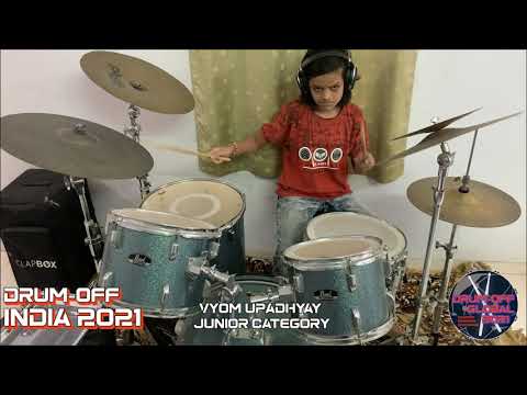 Drum-Off INDIA 2021 - VYOM UPADHYAY - 12 - Junior category