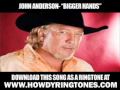 John Anderson - "Bigger Hands" [ New Video + Lyrics + Download ]