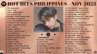 HOT HITS PHILIPPINES - NOVEMBER 2023 UPDATED SPOTIFY PLAYLIST