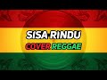 SISA RINDU TONY Q RASTAFARA Reggae Santai Rindu Mengalir