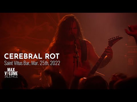 CEREBRAL ROT live at Saint Vitus Bar, Mar. 25th, 2022 (FULL SET)