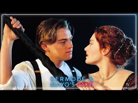 Mark Kermode reviews Titanic - Kermode and Mayo’s Take