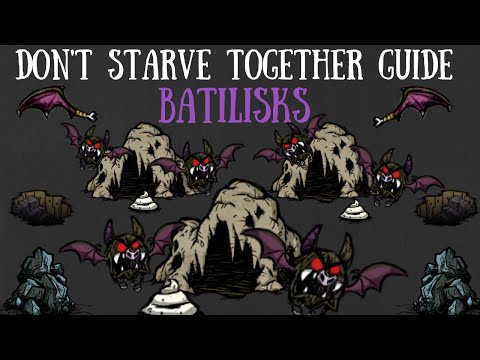 Don't Starve Together Guide: Batilisk