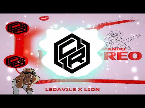 Ledavile X LION - Ya Me Esta Llamando El Perreo - Carlos Romero (RMX)