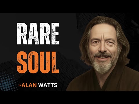 8 Signs You Have a RARE Soul – Alan Watts & Carl Jung on the Hidden Self-ALANN WATTS SPEECH