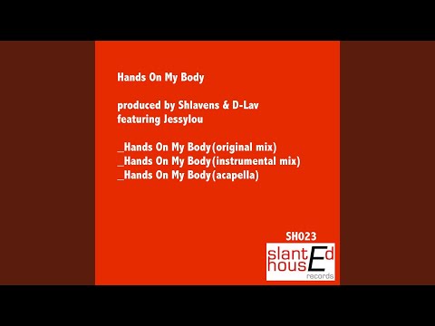 Hands On My Body (original)