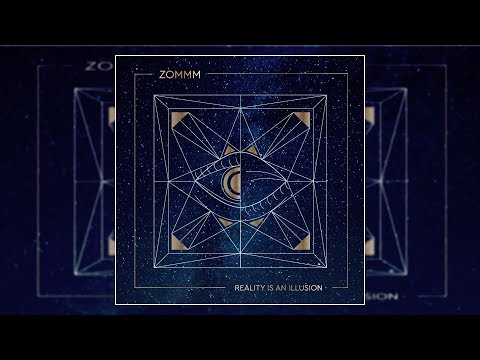 Zommm - Reality Is An Illusion [Full Album]
