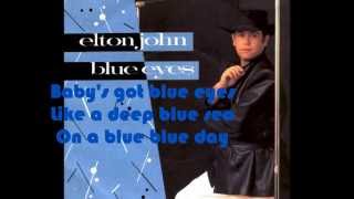 Elton John - Blue Eyes (1982) With Lyrics!