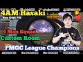 4AM Hasaki(Xiaojian) PMGC League Champions • 4AM Full Squad Vs Custom Room with Fans