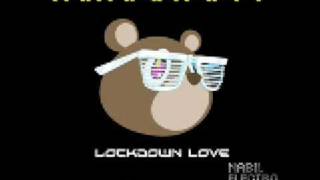 kanYe West - Lockdown Love (Nabil Electro mix)