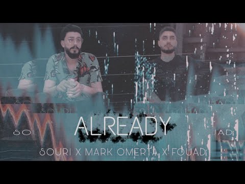 AbulSour X MARK OMERTA X FOUAD JNED - ALREADY |  منتهي الوضع - سوري مع مارك اوميرتا وفؤاد جنيد