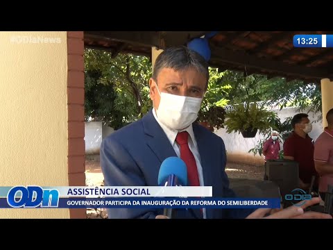 Governador participa da inauguração da reforma do semiliberdade 21 02 2022