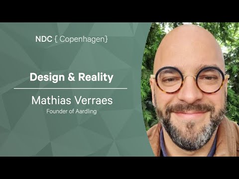 Design & Reality - Mathias Verraes - NDC Copenhagen 2022