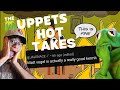 Muppet Hot Takes Good Bad The Ugly