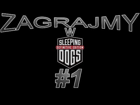 Zagrajmy w Sleeping Dogs: Definitive Edition [ps4][HD][PL]