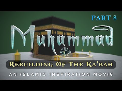 The Story Of Prophet Muhammad ﷺ Part 8 - Rebuilding Of The Ka'bah [BE061]