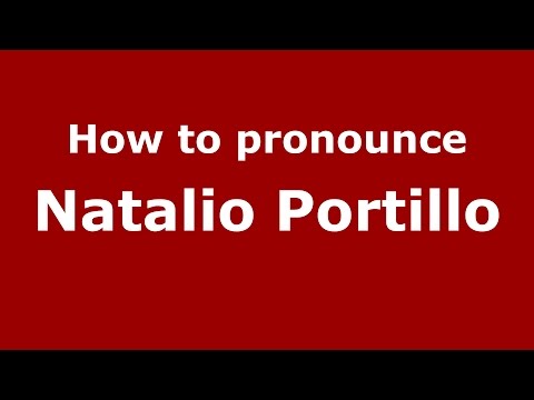 How to pronounce Natalio Portillo (Spanish/Argentina) - PronounceNames.com