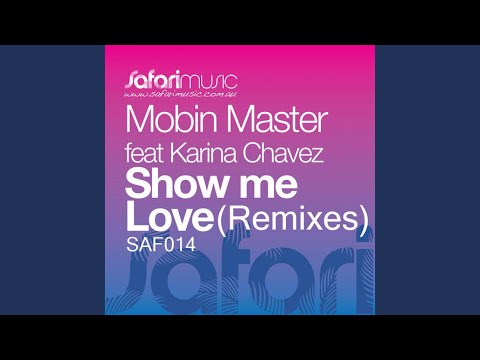 Show Me Love feat. Karina Chavez (Justin Kase Chunky Remix)