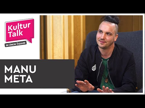 Kultur Talk im #UnionSquare​ - Manu Meta