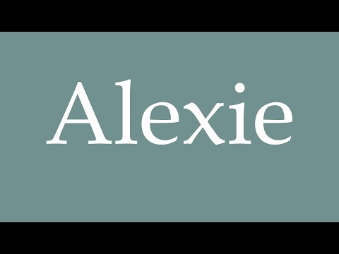 How to Pronounce ''Alexie'' Correctly in French