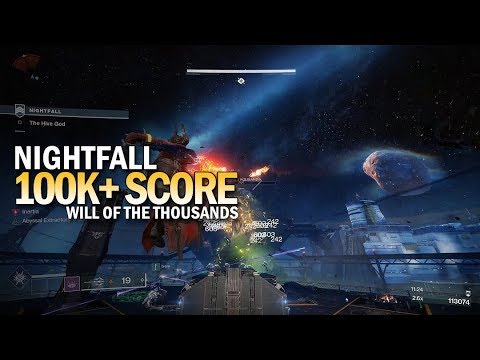 100,000+ Score Nightfall - Will of the Thousands [Destiny 2 Forsaken]