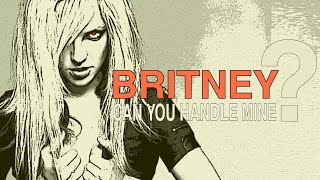 Britney Spears - She&#39;ll Never Be Me