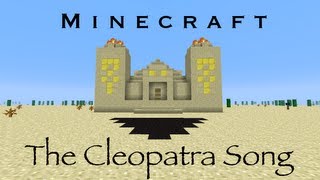 The Cleopatra Song - Minecraft Parody
