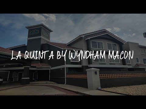 La Quinta by Wyndham Macon Review - Macon , United States of America