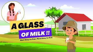 A Glass of Milk  Short Story for kids in English  Best Moral Story for kids  englishstory